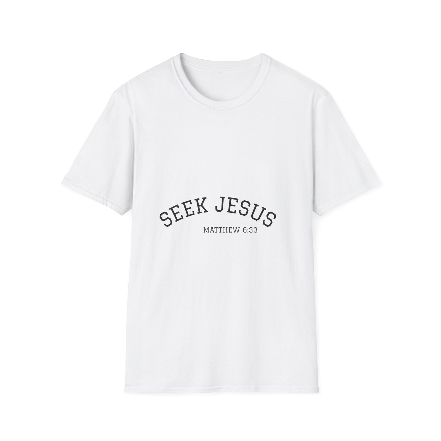Seek Jesus Matthew 6:33 faith graphic tee, arched chest lettering — Apparel By Junior
